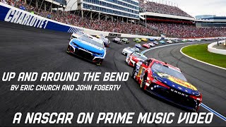 Nascar Up And Around The Bend Eric Church And John Fogerty A Nascar On Prime Music Video
