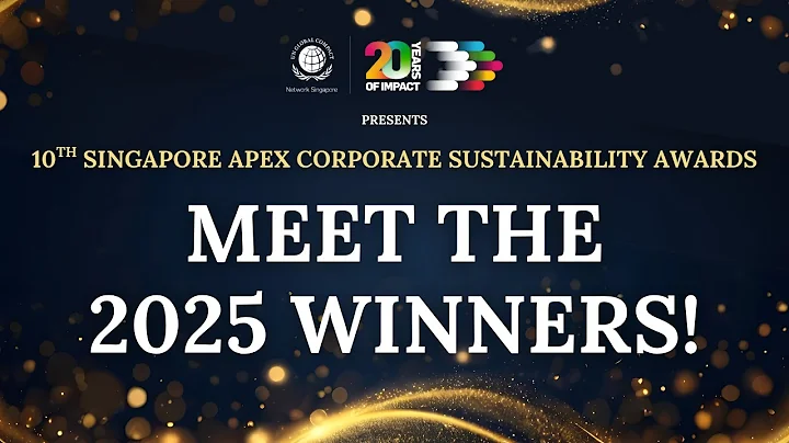 Meet the 2025 Winners of the Singapore Apex Corporate Sustainability Awards!