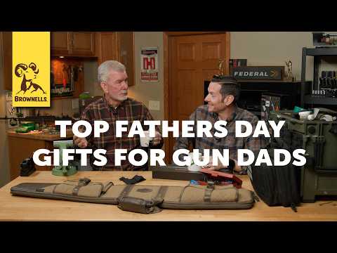 Top Fathers Day Gifts for Gun Dads