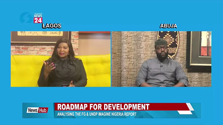 Roadmap For Development -  Analysing The FG & UNDP Imagine Nigerian Report