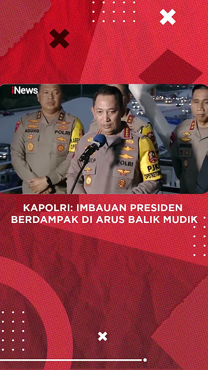 Kapolri: Imbauan Presiden Berdampak di Arus Balik Mudik #shorts