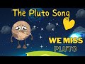 Pluto Song for Kids | Pluto Facts | The Pluto Song | Silly School Songs