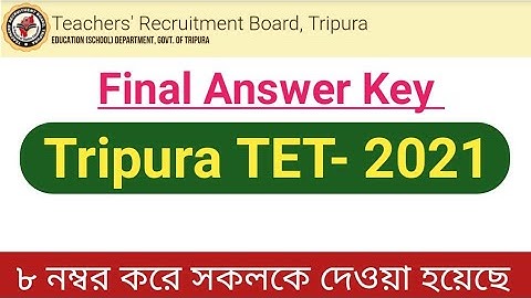 Tripura TET- 2021Final Answer Key Published💥8 marks gifted to everyone