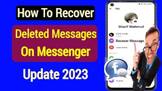 How to Recover Deleted Messages On Messenger [2023 Update] | Recover Deleted Facebook Chats screenshot 4