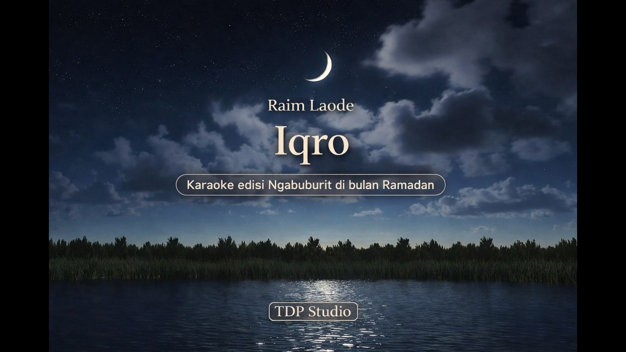 Raim Laode - Iqro Karaoke Version edisi Ngabuburit di Bulan Ramadan