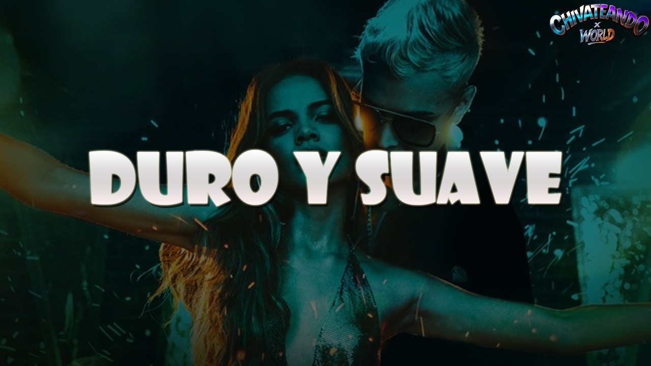 Leslie Grace, Noriel - Duro y Suave (Lyrics)