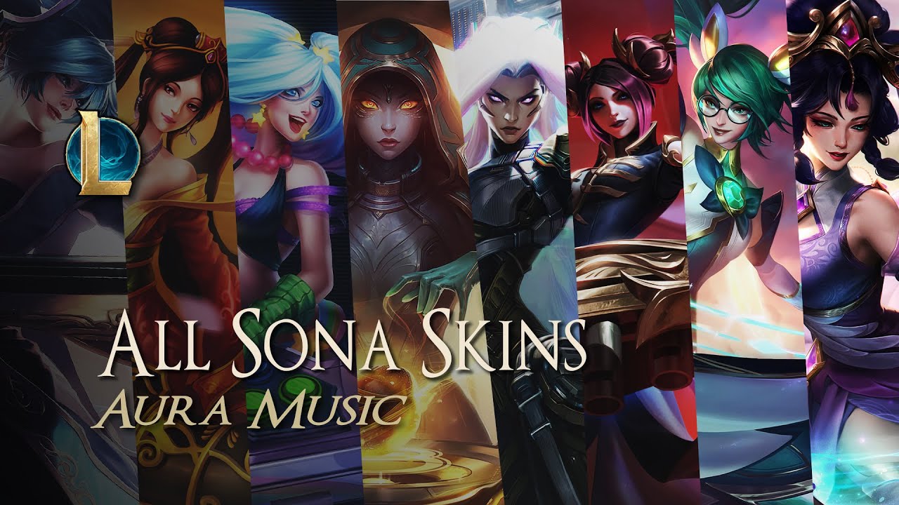 Sona Skins 🎶 Aura Music // League of Legends
