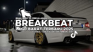 DJ BREAKBEAT BARAT TERBARU 2025! REMIX BY WHYN FVNKY RMX