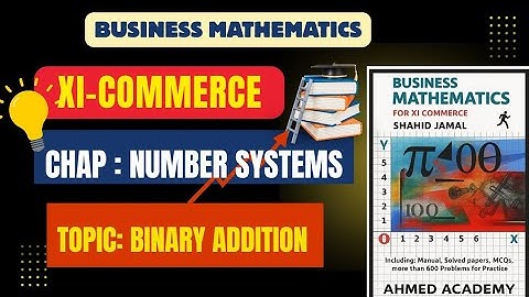 Binary Addition | Number System | XI Business Mathematics 📘
