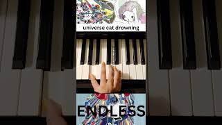 Universe Cat Drowning Endless Kikuo Piano Cover