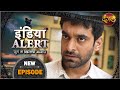 #India #Alert | New Episode 443 | Shaitaan Yaar / शैतान यार | Dangal TV Channel