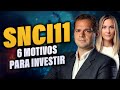 6 MOTIVOS PARA INVESTIR EM SNCI11