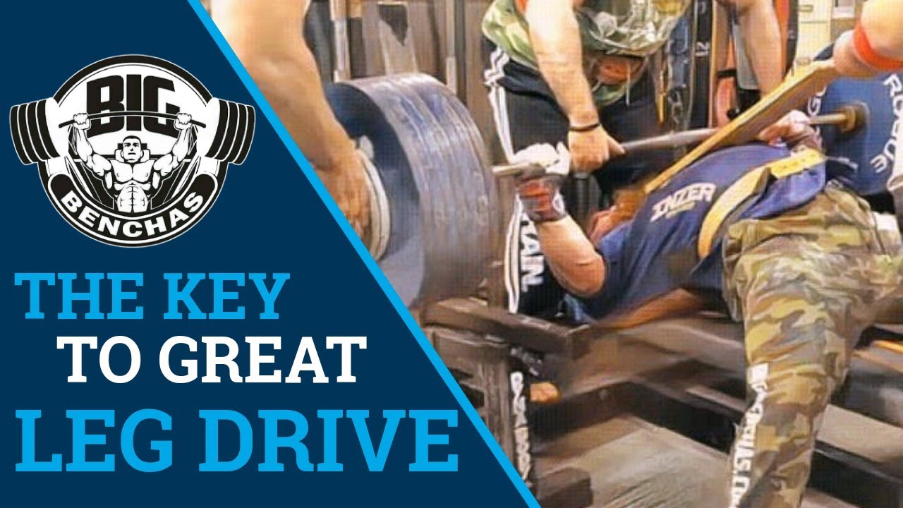 The Key To Great Leg Drive And Arch In The Bench Press 100 To 120