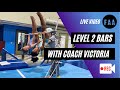 Entire Level 2 Bar Practice With Coach Victoria 