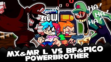 FNF | MX & MR L Vs BF & Pico | PowerDown DUET - Mario