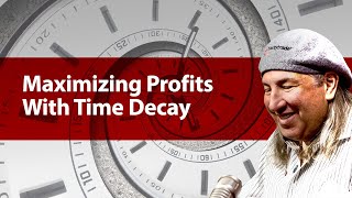 Maximizing Profits With Time Decay | Market Measures