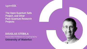 OpenSSL Conference 2025 - Douglas Stebila - The Open Quantum Safe Project, and Other Post-Quantum...