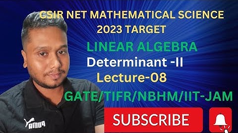 L-08//CSIR NET MATHEMATICS LINEAR ALGEBRA DEC-2023 TARGET//GATE /TIFR/NBHM/IIT-JAM