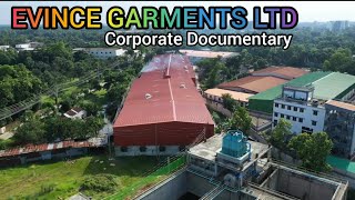 Evince Group Corporate Documentary, Evince Garments Limited