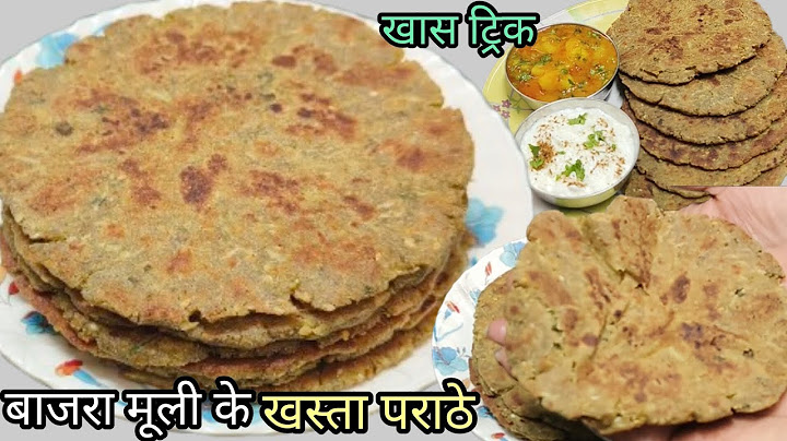 सर्दियों की सौगात खस्ता- सॉफ्ट बाजरा मूली के पराठे / Healthy And Tasty Bajra Muli Ke Prathe Recipe