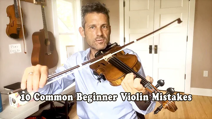 10 Common Beginner Violin Mistakes - Fiddle Lesson