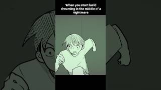 Lucid dreaming #animatic #meme