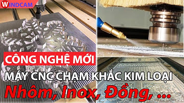 CÔNG NGHỆ MỚI | MÁY CNC CHẠM KHẮC KIM LOẠI | CNC ĐÔNG PHƯƠNG