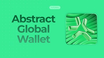 Get Started with Abstract Global Wallet