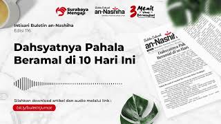 Audio Buletin Edisi 116 : Dahsyatnya Pahala Beramal di 10 Hari Ini