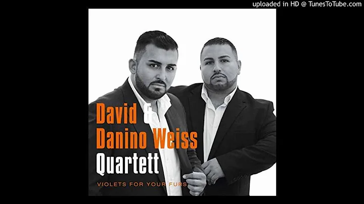 David & Danino Weiss Quartett - Chez Moi