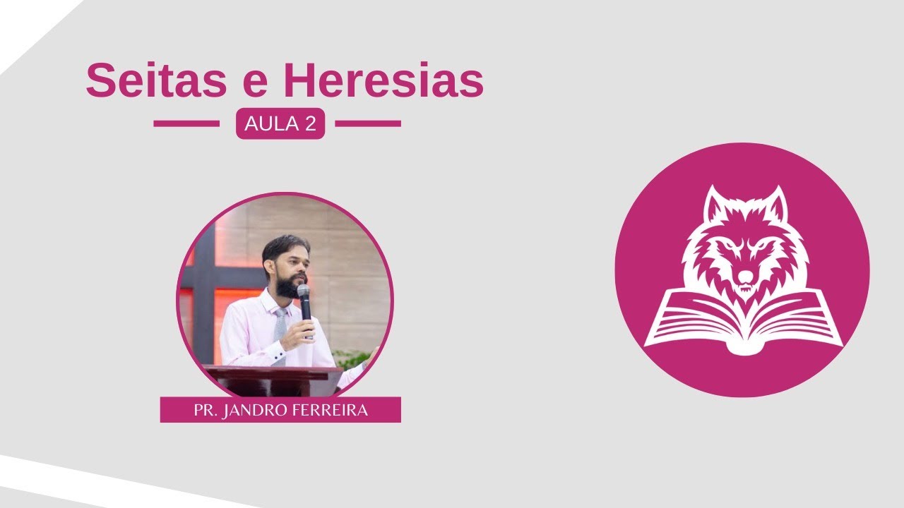 IBG EBD | 26.03.2025 - Seitas e heresias | Aula 2 com Pr. Jandro Ferreira