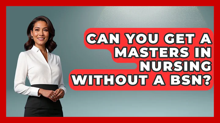 Can You Get A Masters In Nursing Without A Bsn? - Nursing Knowledge Exchange