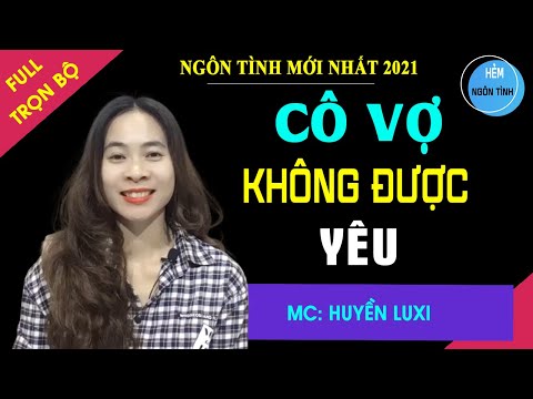 Video [Full] Cô Vợ Không Được Yêu | Truyện Ngôn Tình Hay Bảo... - youtube