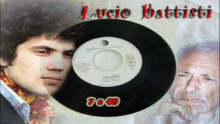 Video thumbnail of "Lucio Battisti      7  40."