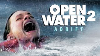 Open Water 2 Adrift (2006) Full Movie HD