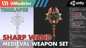 3D Modeling in Unity - Timelapse of Modeling & Unwrapping a Sharp Wand of Medieval Weapon Set