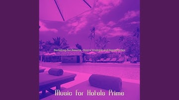 Pulsating Smooth Jazz Sax Ballad - Vibe for Luxury Hotels
