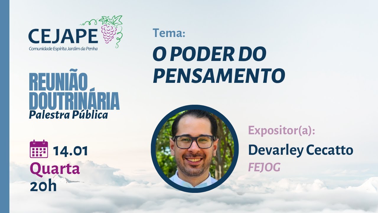 Palestra Espírita | O poder do pensamento | Devarley Cecatto