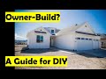 Owner build introduction  how to do an owner build