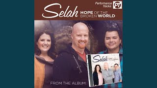 Video thumbnail of "Selah - I Look To You (Performance Track)"