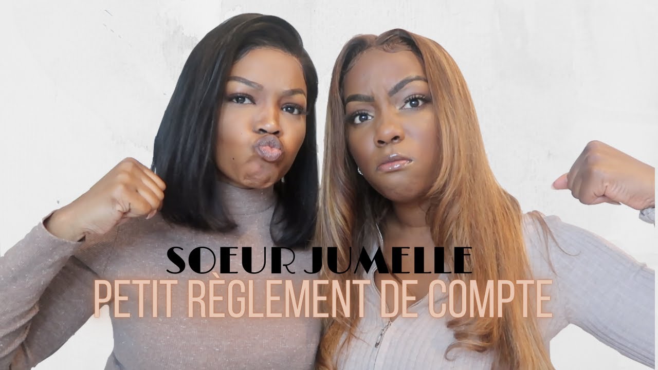 ÊTRE SOEUR JUMELLE, ON AIME OU ON AIME PAS !