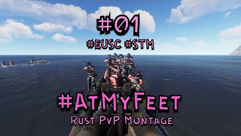 RUST - EU STEVIOUS LARGE PVP HIGHLIGHTS #EUSC #STM (AMF) #01
