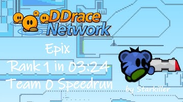 Epix - Rank 1 in 03:24 (Team 0 Speedrun) by Starkiller