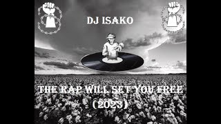 DJ Isako -The RAP Will Set You Free (2023)