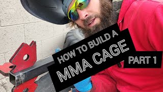 HOW TO BUILD A MMA CAGE PART 1.