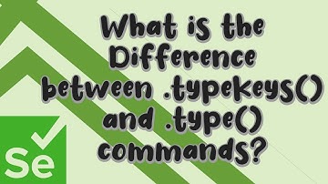 What is the Diff between .typeKeys and .type Commands? | Selenium Interview Q&A | Under 60 Seconds
