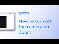 How to turn off the camera on Zoom