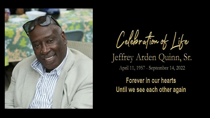 Jeffery A. Quinn Celebration of Life Slideshow