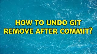 How to undo git remove after commit?