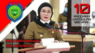 PIDATO BUPATI INDRAMAYU NINA AGUSTINA SH - LAUNCHING 10 PROGRAM KERJA MASA 100 HARI